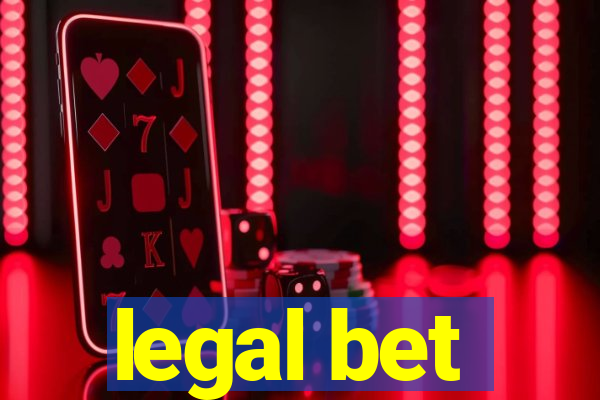 legal bet